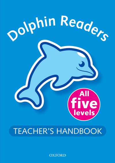 Dolphin Readers: Pack - Dolphins Teacher's Handbook by Wright
