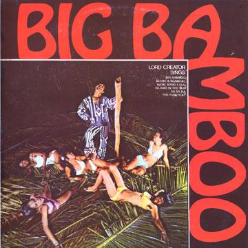 Lord Creator - Big Bamboo(LP レコード) - レゲエレコード ドットコム