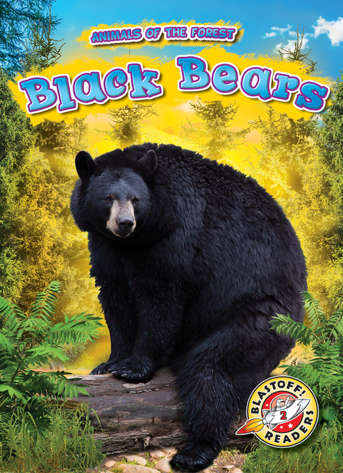 Black Bears - Bellwether Media, Inc.
