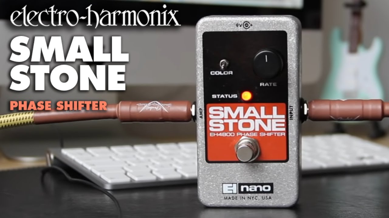 Electro-Harmonix Nano Small Stone - What To Know & Where To Buy