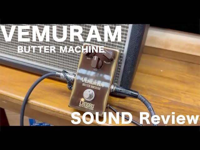 エフェクター】VEMURAM Butter Machine SOUND Review - YouTube