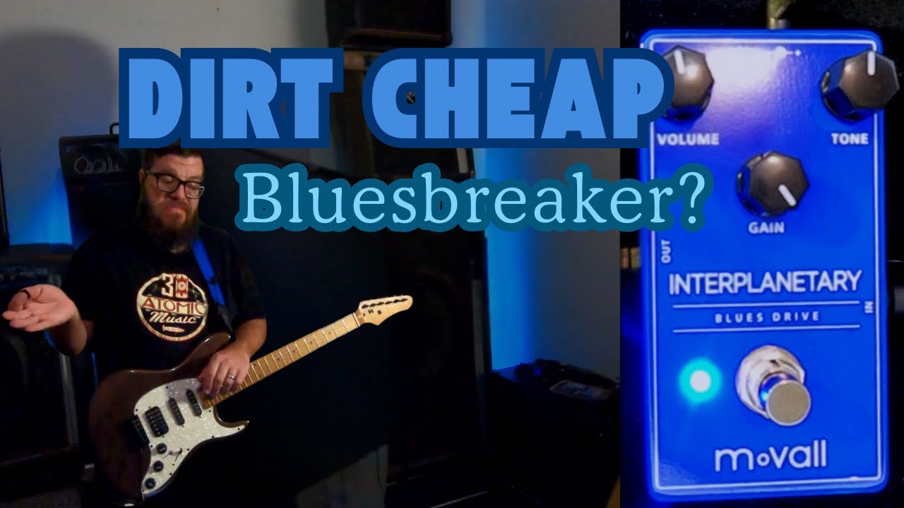 MoVall Interplanetary Blues Drive: Dirt Cheap “Bluesbreaker” Clone