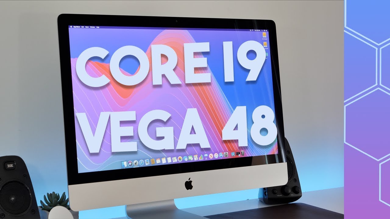 NEW 2019 Core i9 iMac with Vega 48 Unboxing and Benchmarks!! - YouTube