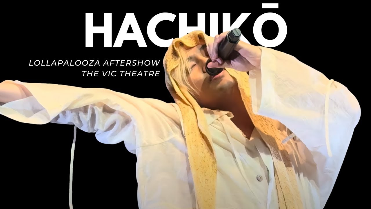 20250801 Fujii Kaze 藤井 風 - Hachikō Live | Vic Theatre