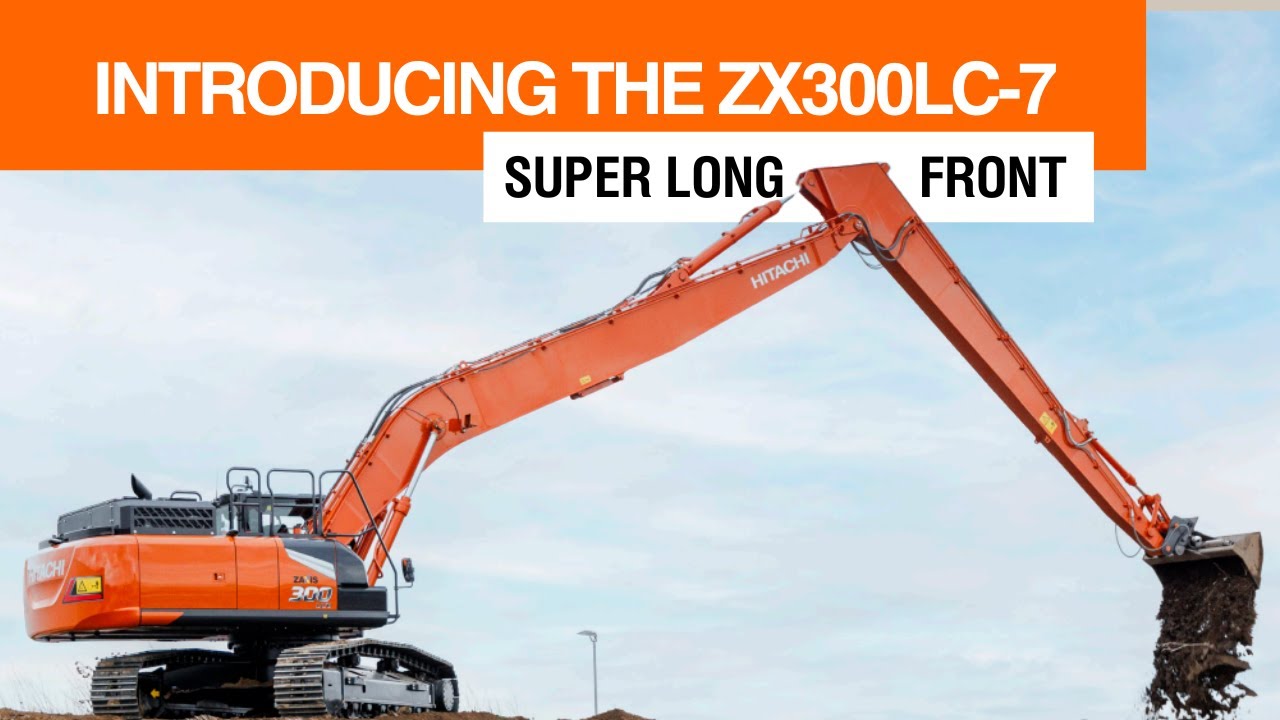 Introducing the ZX300LC-7 super long front - YouTube