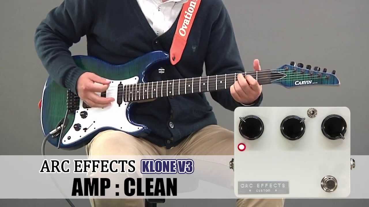 ARC EFFECTS / オーバードライブ KLONE V3 - YouTube