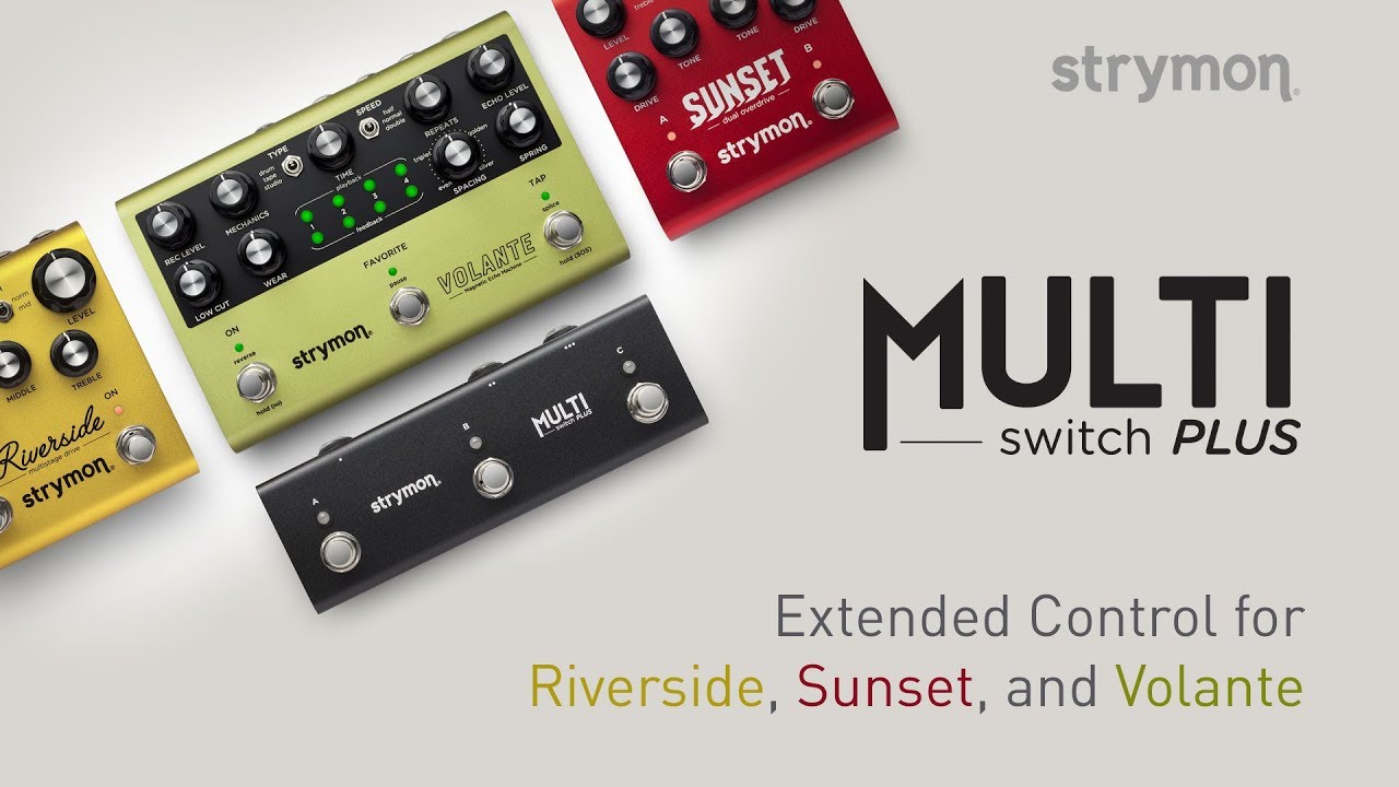 Strymon MultiSwitch Plus - Extended Control for Sunset, Riverside