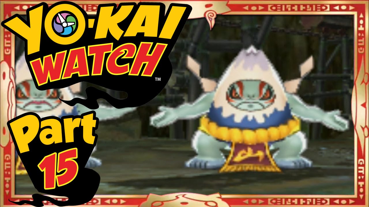 Yo-Kai Watch - Part 15 | Upgrade To Rank B! [English Gameplay
