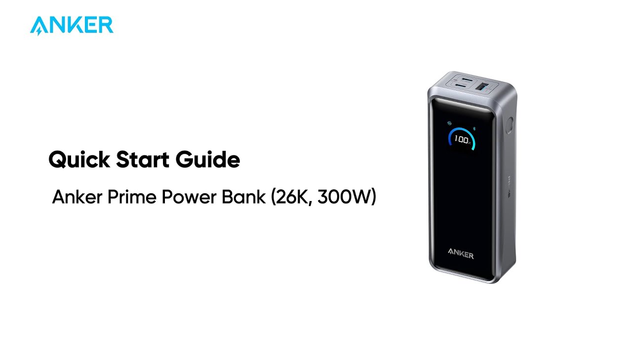 Quick Start Guide for Anker Prime Power Bank (26K, 300W) - YouTube