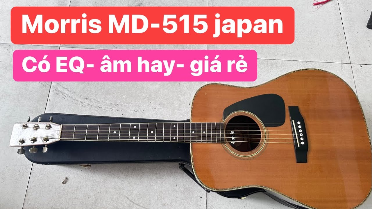 Đàn guitar Morris MD-515 japan có EQ. Giá: 2tr500k. Guitar Morris