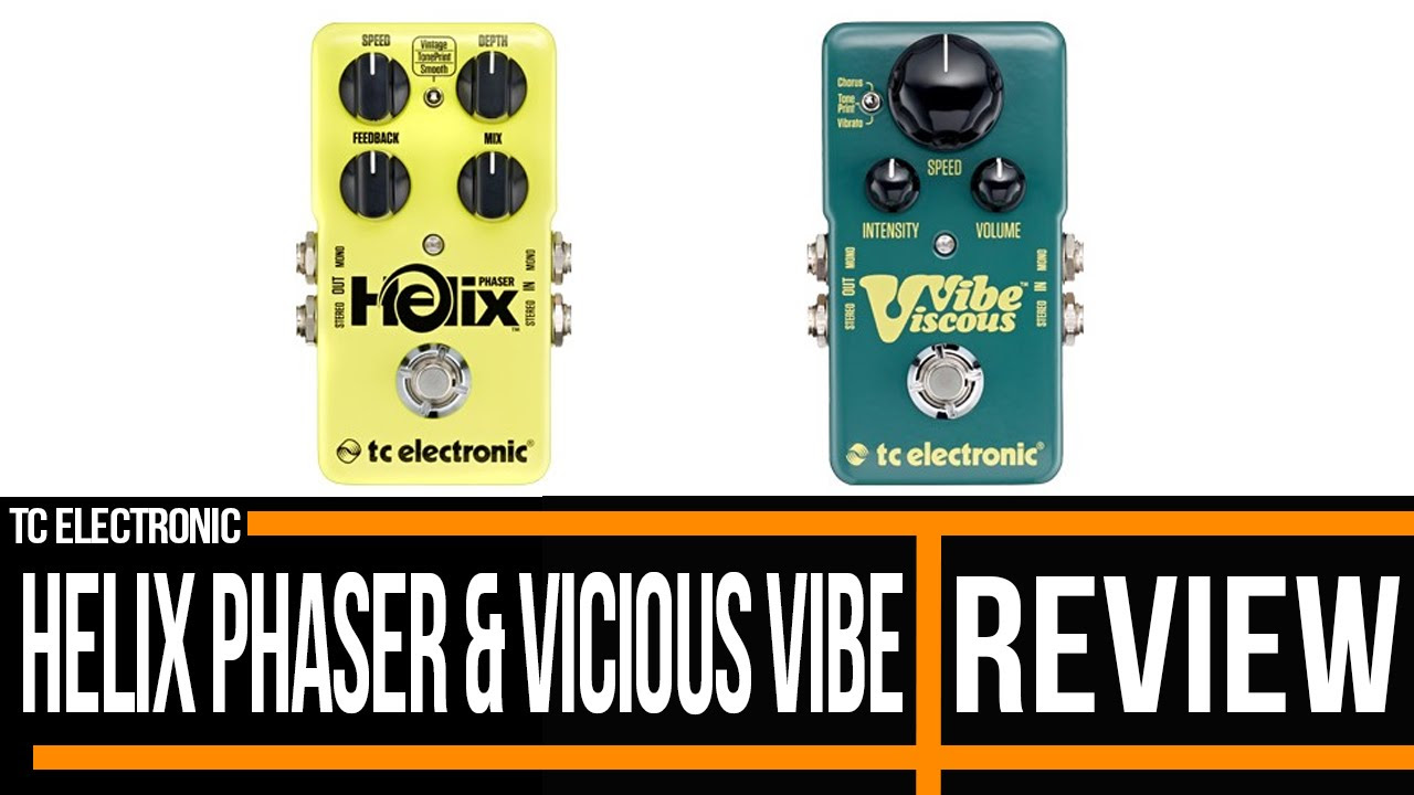 TC Electronic Helix Phaser & Viscous Vibe Guitar Pedal Review