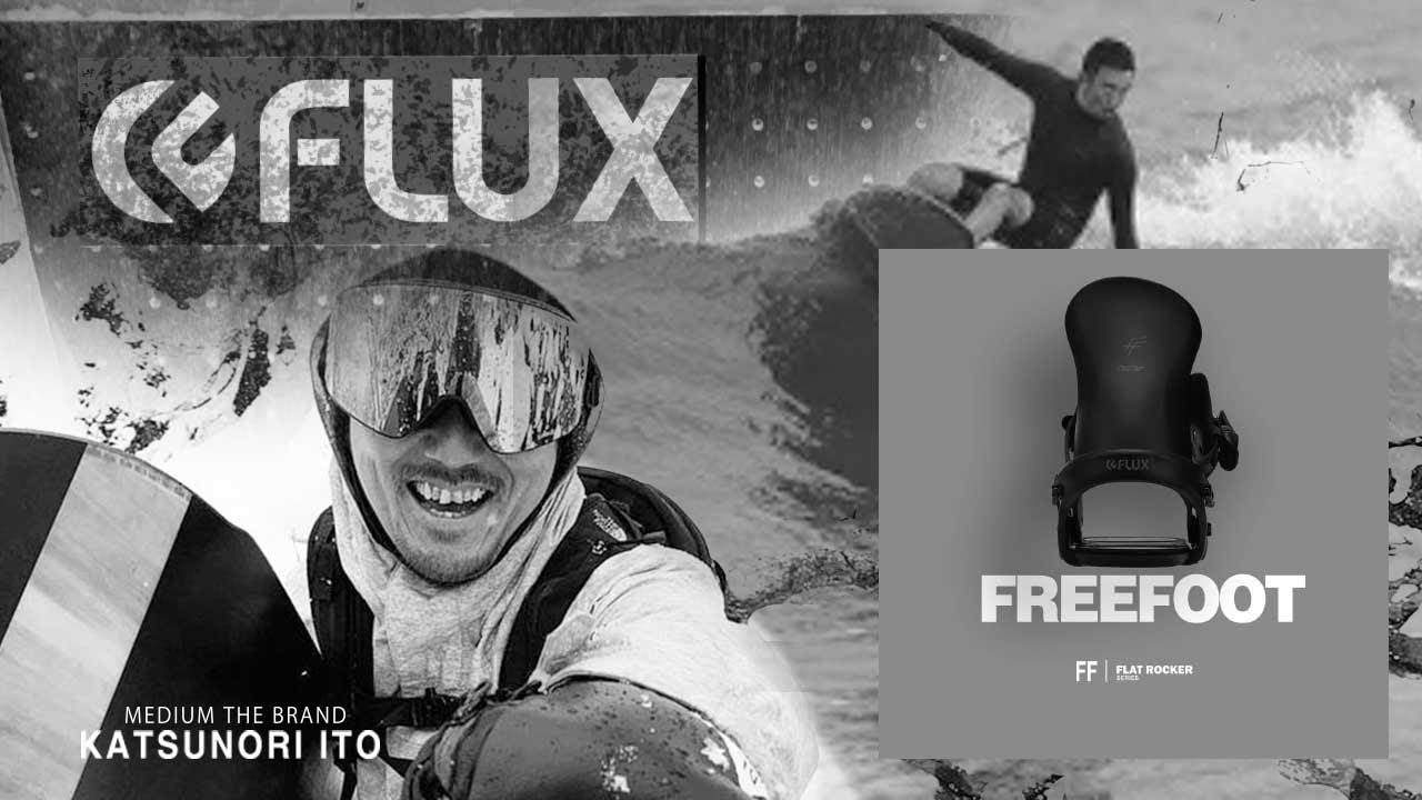 ☆21-22 FLUX BINDING 限定モデル “FREE FOOT (FF) “☆ - スノーボード