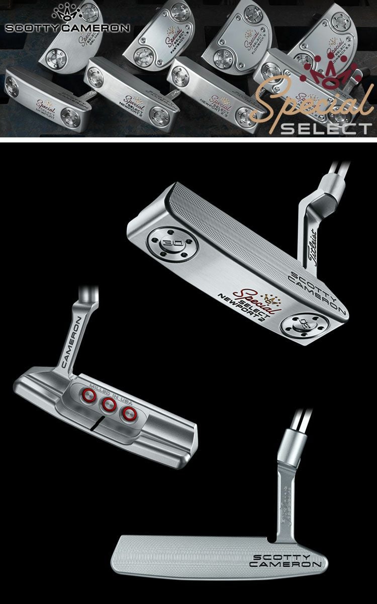 毎日発送】スコッティキャメロン SPECIAL SELECT NEWPORT2 (スペシャル